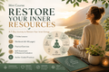 RESTORE YOUR INNER RESOURCES